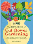 Picture of RHS The Little Book of Cut-Flower Gardening: How to grow flowers and foliage sustainably for beautiful arrangements