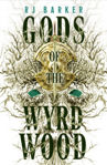 Picture of Gods of the Wyrdwood : The Forsaken Trilogy, Book 1