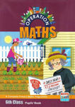Picture of Operation Maths 6 - 6th Class - Pupil's Book