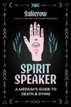 Picture of Spirit Speaker: A Medium's Guide to Death and Dying