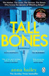 Picture of Tall Bones: The engrossing, hauntingly beautiful Sunday Times bestseller