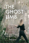 Picture of The Ghost Limb: Alternative Protestants and the Spirit of 1798
