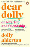 Picture of Dear Dolly: On Love, Life and Friendship, the instant Sunday Times bestseller