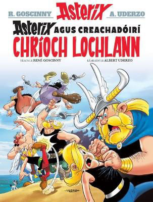 Picture of Asterix Agus Creachadoiri Chrioch Lochlann (Asterix i Ngaeilge / Asterix in Irish)