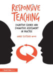 Picture of Responsive Teaching: Cognitive Science and Formative Assessment in Practice