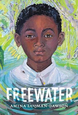 Picture of Freewater (Newbery & Coretta Scott King Award Winner)
