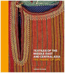 Picture of Textiles of the Middle East and Central Asia: The Fabric of Life
