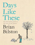Picture of Days Like These: An alternative guide to the year in 366 poems