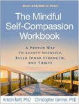 Picture of The Mindful Self-Compassion Workbook: A Proven Way to Accept Yourself, Build Inner Strength, and Thrive