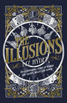 Picture of The Illusions : An Astonishing Story Of Women And Talent, Magic And Power From The Author Of The Gifts