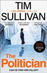 Picture of The Politician: The unmissable new thriller with an unforgettable detective