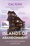 Picture of Islands of Abandonment: Life in the Post-Human Landscape