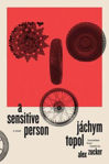 Picture of A Sensitive Person: A Novel