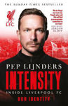 Picture of Intensity: Inside Liverpool FC