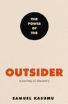 Picture of The Power of the Outsider : A Journey of Discovery