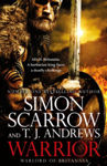 Picture of Warrior : The epic story of Caratacus, warrior Briton and enemy of the Roman Empire...