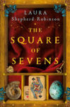 Picture of Square of Sevens : the stunning, must-read historical novel of 2023