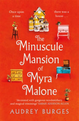 Picture of The Minuscule Mansion of Myra Malone : One of the most enchanting and magical stories you'll read all year