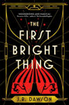 Picture of The First Bright Thing