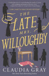 Picture of The Late Mrs. Willoughby: A Novel