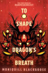 Picture of To Shape a Dragon's Breath: The First Book of Nampeshiweisit