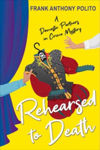 Picture of Rehearsed to Death