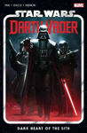 Picture of Star Wars: Darth Vader By Greg Pak Vol. 1: Dark Heart Of The Sith
