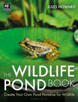 Picture of The Wildlife Pond Book: Create Your Own Pond Paradise for Wildlife