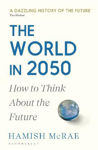Picture of The World in 2050: How to Think About the Future