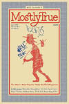 Picture of Mostly True: The West's Most Popular Hobo Graffiti Magazine