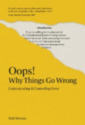 Picture of Oops! Why Things Go Wrong: Understanding and Controlling Error