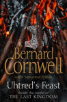 Picture of Uhtred’s Feast : Inside the world of The Last Kingdom