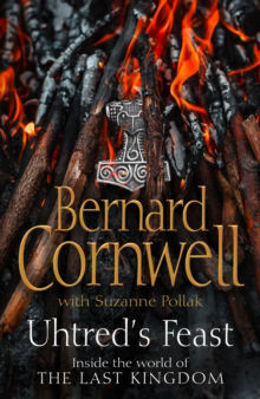 Picture of Uhtred’s Feast : Inside the world of The Last Kingdom