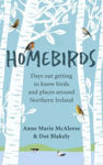 Picture of Homebirds: Days out Getting to Know Birds and Places Around Northern Ireland