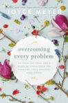 Picture of Overcoming Every Problem : 40 promises from God's Word to strengthen you through life's greatest challenges