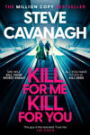 Picture of Kill For Me Kill For You: The twisting new thriller from the Sunday Times bestseller