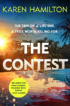 Picture of The Contest : The exhilarating and addictive new thriller from the bestselling author of THE PERFECT GIRLFRIEND