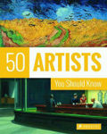 Picture of 50 Artists You Should Know