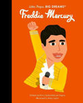 Picture of Freddie Mercury (Little People, Big Dreams Volume 94)