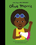 Picture of Olive Morris (Little People, Big Dreams Volume 102)