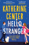 Picture of Hello, Stranger: Love isn't blind, it's just a little blurry... The brand new romcom from a New York Times bestseller!