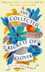 Picture of The Collected Regrets of Clover : An uplifting story about living a full, beautiful life