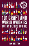 Picture of 101 Craft and World Whiskies to Try Before You Die (2nd edition of 101 World Whiskies to Try Before You Die)
