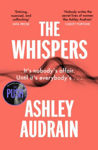 Picture of The Whispers : The explosive new novel from the bestselling author of The Push