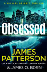Picture of Obsessed : Another young woman found dead. A violent killer on the loose. (Michael Bennett 15)