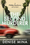 Picture of The Second Murderer : Journey through the shadowy underbelly of 1950s LA in this new murder mystery