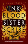 Picture of Ink Blood Sister Scribe : A Spellbinding, Edge-of Your Seat Fantasy Thriller