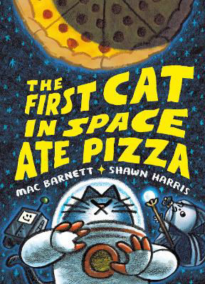 Picture of The First Cat in Space Ate Pizza