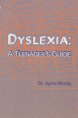 Picture of Dyslexia: A Teenager's Guide