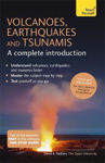 Picture of Volcanoes, Earthquakes and Tsunamis: A Complete Introduction: Teach Yourself